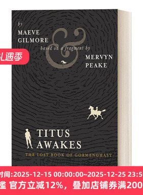 歌门鬼城四部曲 之四 Titus Awakes 泰忒斯觉醒 马尔文·皮克 梅芙·吉尔摩 英文原版奇幻小说 进口英语书籍