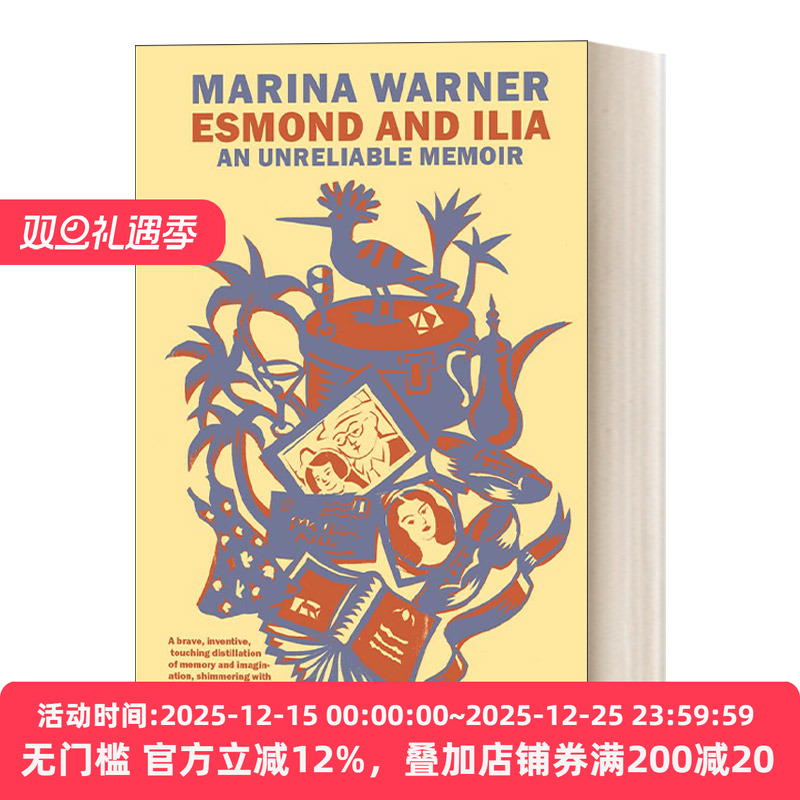 英文原版 Esmond and Ilia An Unreliable Memoir 埃斯蒙德和伊莉雅 一本不可靠的回忆录 女性传记 Marina Warner 英文版 进口书籍