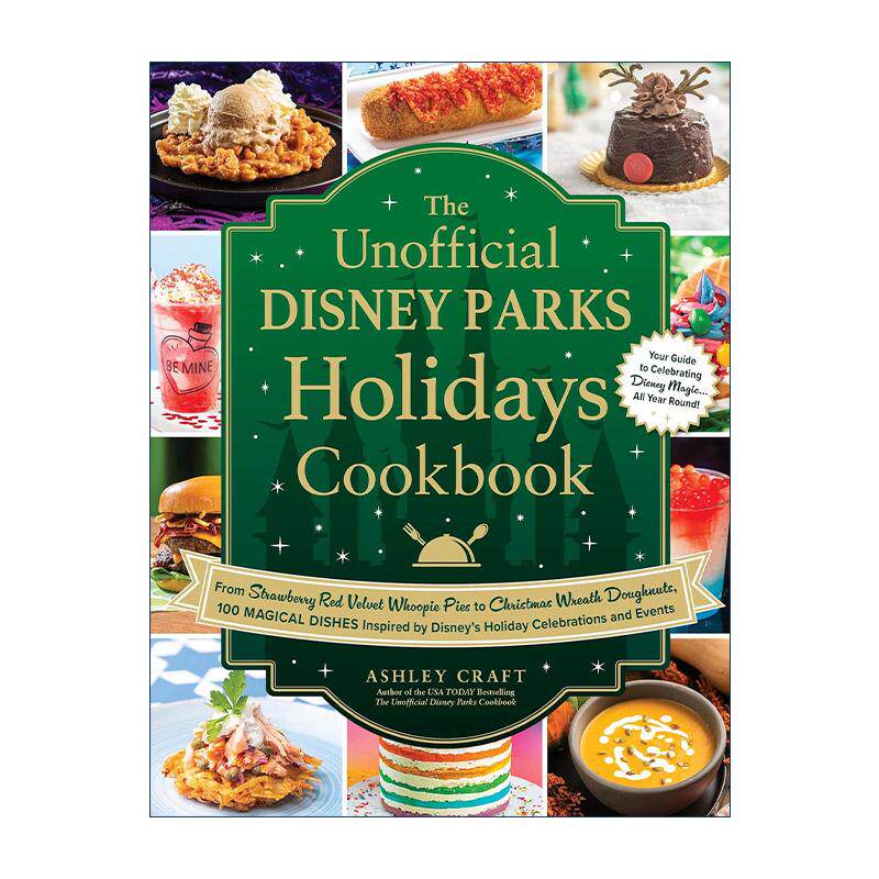 英文原版 The Unofficial Disney Parks Holidays Cookbook 非官方迪士尼乐园假日食谱 精装 英文版 进口英语原版书籍