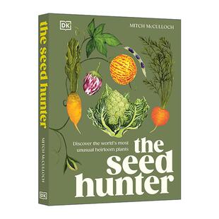 英文原版 The Seed Hunter 种子猎人 发现世界上奇特的传家宝植物 DK自然科普百科精装 英文版 进口英语原版书籍