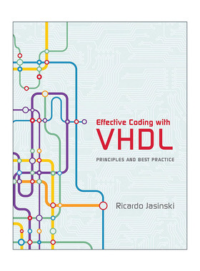 英文原版 Effective Coding with VHDL The MIT Press 用硬件描述语言进行有效编码 原则与实践 计算机 Ricardo Jasinski 精装