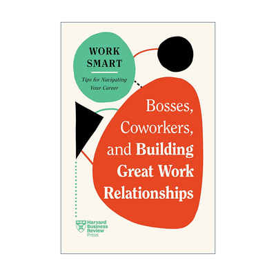 英文原版 Bosses  Coworkers  and Building Great Work Relationships 老板 同事和建立良好的工作关系 英文版 进口英语原版书籍