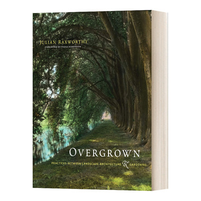 Overgrown 杂草丛生:风景园林与园艺之间的实践 精装
