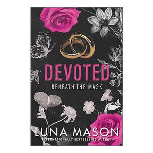 the 书籍 进口英语原版 暗黑浪漫畅销小说 Devoted Beneath Luna Mask 英文版 英文原版 面具之下系列3 Mason 忠诚