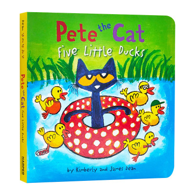 Pete the Cat Five Little Ducks 皮特猫童谣纸板书 五只小鸭子 英文原版儿童读物 进口英语书籍