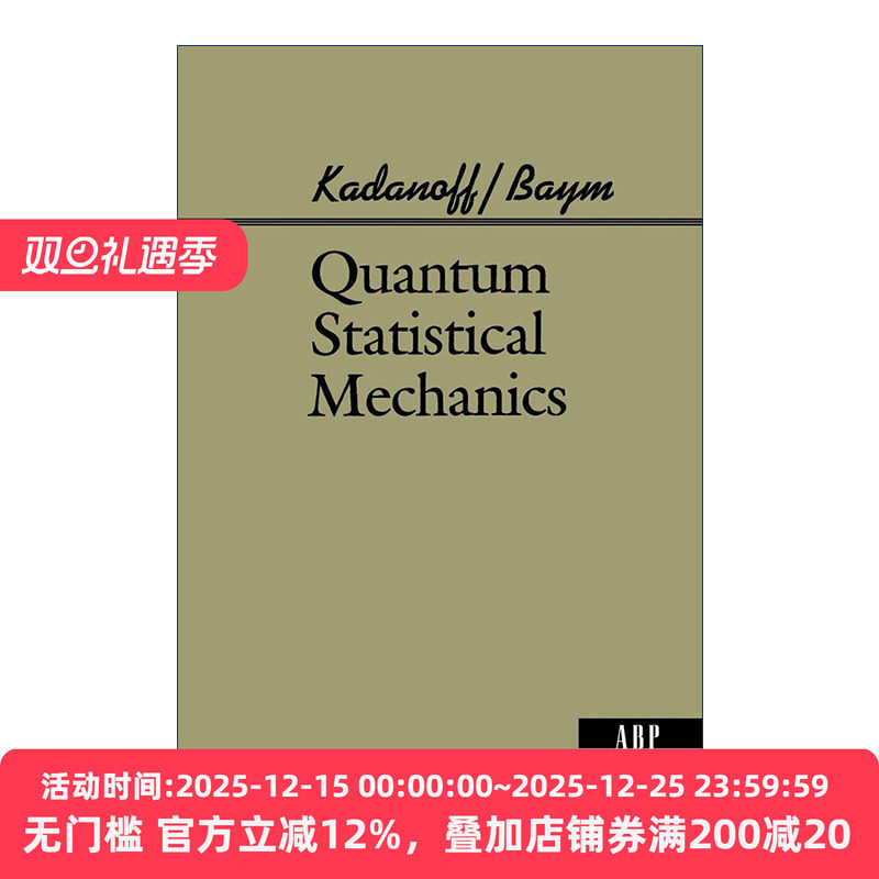 Quantum Statistical Mechanics 量子统计力学 统计物理学家Leo Kadanoff