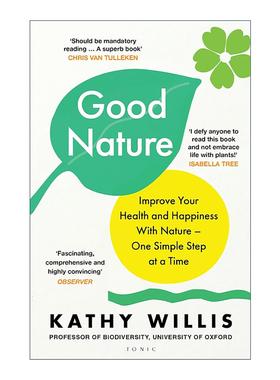 英文原版 Good Nature 美好自然 为什么接触自然对人类健康有着积极影响 Kathy Willis 英文版 进口英语原版书籍