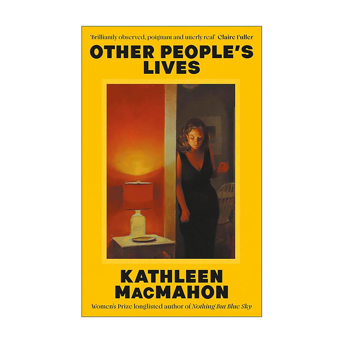 英文原版 Other People's Lives 他人的生活 文学小说 家庭伦理 当代爱尔兰文学 Kathleen MacMahon 大开本 进口英语原版书籍