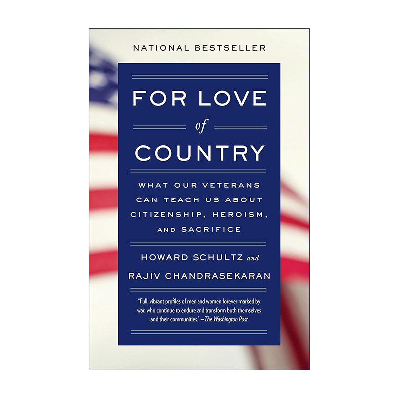 英文原版 For Love of Country 拳拳爱国心 我们如何向退伍军人学习公民责任 英雄主义和牺牲精神 星巴克之父舒尔茨Howard Schultz