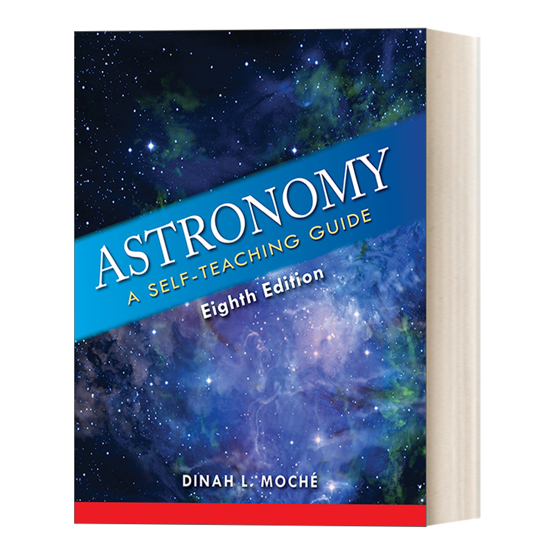 英文原版 Astronomy A Self-Teaching Guide 8TH ed. 天文学 自学指南 第八版 Dinah L. Moche 英文版 进口英语原版书籍 书籍/杂志/报纸 科普读物/自然科学/技术类原版书 原图主图