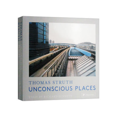 英文原版 Thomas Struth Unconscious Places 托马斯·斯特鲁斯 无意识的地方 精装 英文版 进口英语原版书籍