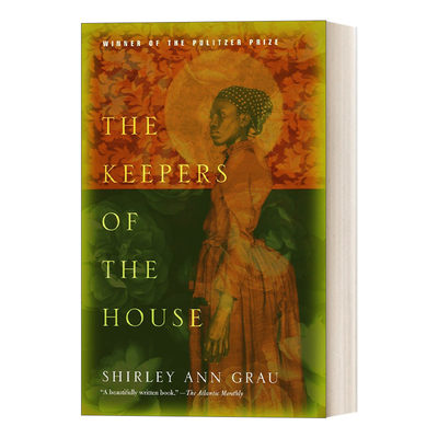 The Keepers of the House 房子的主人 1965普利策奖 Shirley Ann Grau