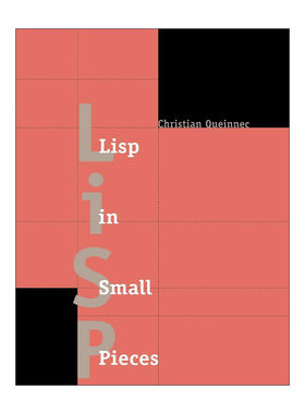 英文原版 Lisp in Small Pieces LISP语言学习 Christian Queinnec 英文版 进口英语原版书籍