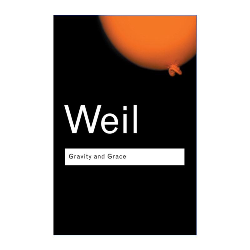 Gravity and Grace 重负与神恩 Routledge Classics系列