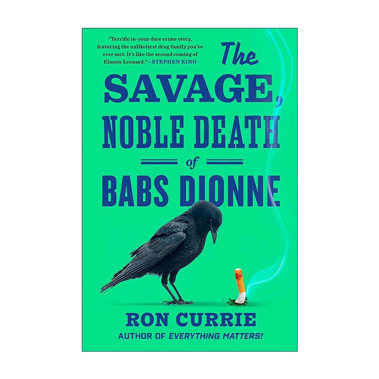 英文原版 The Savage Noble Death of Babs Dionne 巴布斯·迪翁的野蛮高贵之死 悬疑犯罪小说 Ron Currie英文版 进口英语原版书籍