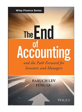 英文原版 The End of Accounting and the Path Forward for Investors and Managers 会计的终结和投资者和管理者的前进道路 精装