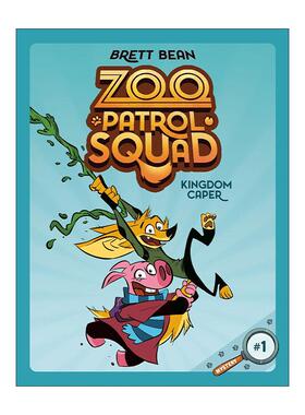 英文原版 Zoo Patrol Squad 01 Kingdom Caper 动物巡逻队系列1 儿童全彩搞笑推理漫画 章节桥梁故事书 Brett Bean 英文版