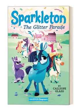 Sparkleton #2: The Glitter Parade 独角兽#2 章节书