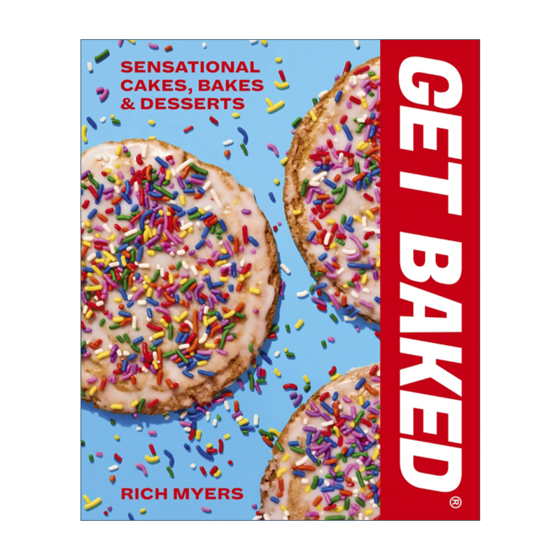 英文原版 Get Baked Sensational Cakes Bakes& Desserts烘烤美味的蛋糕烘焙和甜点精装英文版进口英语原版书籍