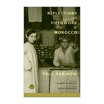 英文原版 Reflections on Fieldwork in Morocco 摩洛哥田野作业反思 人类学 Paul Rabinow 英文版 进口英语原版书籍