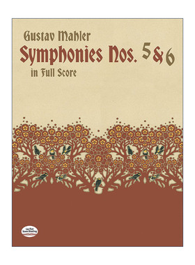 英文原版 Symphonies Nos.5 and 6 in Full Score 古斯塔夫·马勒第五 第六交响曲全谱 Gustav Mahler 英文版 进口英语原版书籍