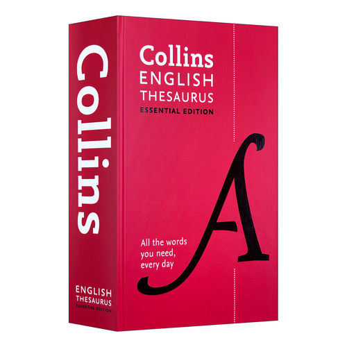 Collins English Thesaurus Essential Edition 柯林斯英语同义词词典 精装精华版 英文原版辞典 进口英语工具书籍