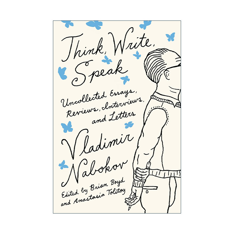 英文原版 Think Write Speak 思考 写作 谈话 Vladimir Nabokov纳博科夫佚文合集 英文版 进口英语原版书籍