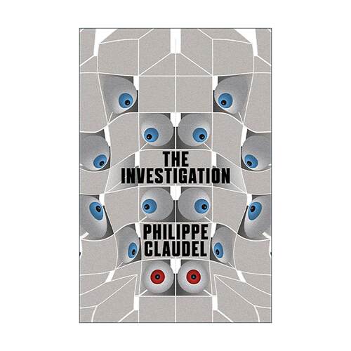 英文原版 The Investigation 调查 当代小说 菲利浦·克洛代尔 Philippe Claudel 英文版 进口英语原版书籍
