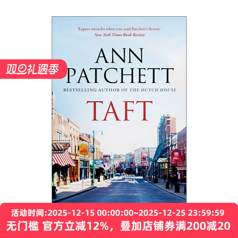 英文原版 Taft 塔夫特 安·帕切特畅销小说 小镇文学 英文版 进口英语原版书籍