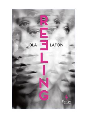 英文原版 Reeling 倾覆 法国小说家Lola Lafon 英文版 进口英语原版书籍