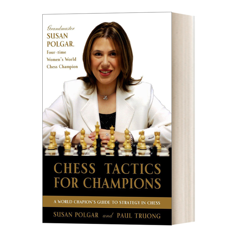 英文原版 Chess Tactics for Champions 国际象棋冠军战术 技巧指南 国际象棋世界冠军Susan Polgar 英文版 进口英语原版书籍