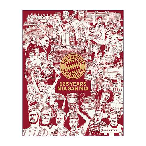 英文原版 FC Bayern Munich 125 Years 拜仁慕尼黑足球俱乐部125周年纪念画册 精装 英文版 进口英语原版书籍