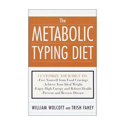 英文原版 The Metabolic Typing Diet 代谢型饮食 健康减肥指南 预防和逆转疾病 William L. Wolcott 英文版 进口英语原版书籍