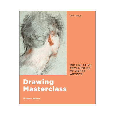 英文原版 Drawing Masterclass 绘画大师班 100位伟大艺术家的创作技巧 英文版 进口英语原版书籍