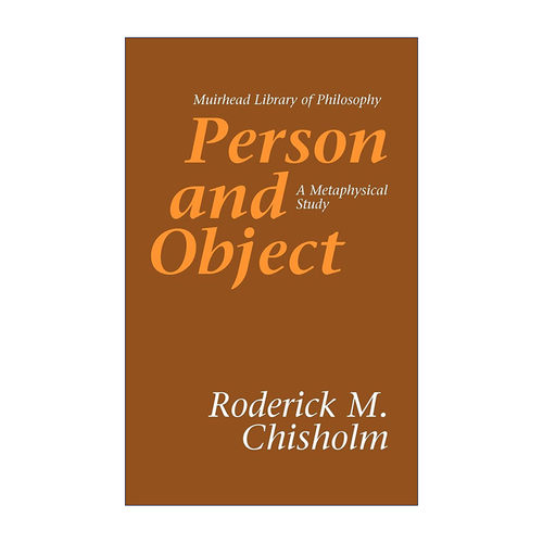 Person and Object 人与对象 形而上学的研究 哲学 Roderick M. Chisholm