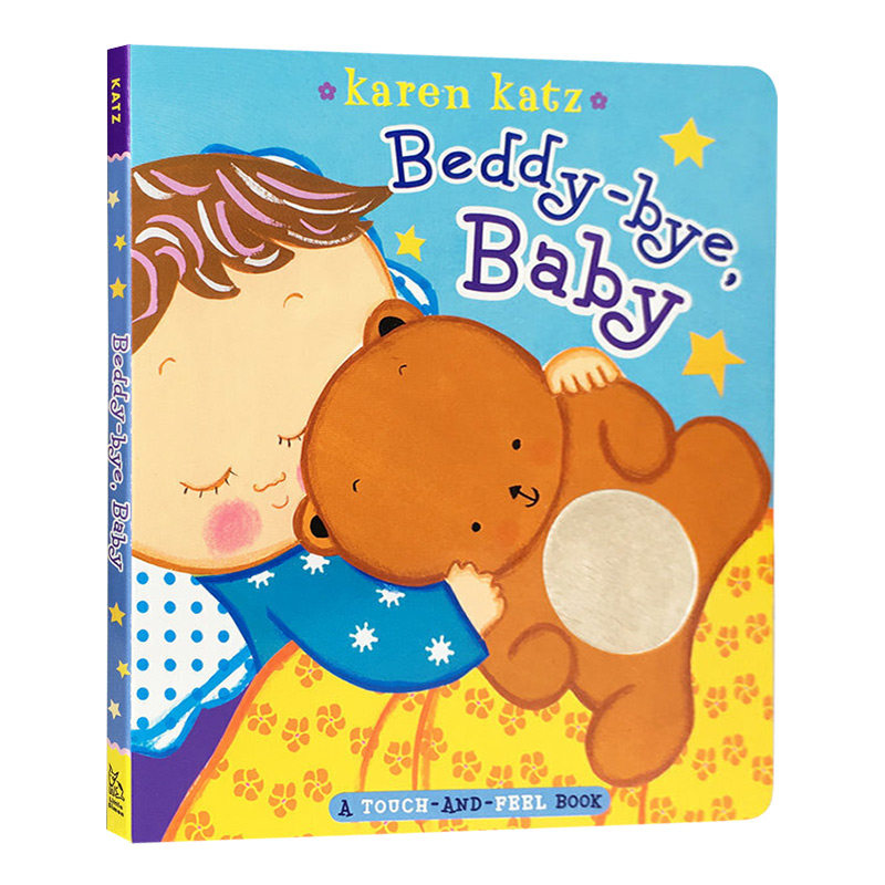 再见 宝宝 beddy bye baby 英文原版纸板触摸翻翻书 karen katz 卡伦