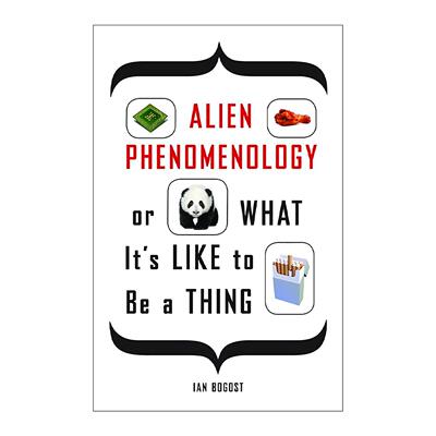英文原版 Alien Phenomenology or What It's Like to Be a Thing 异类现象学 事物的主观体验是怎样的 英文版 进口英语原版书籍