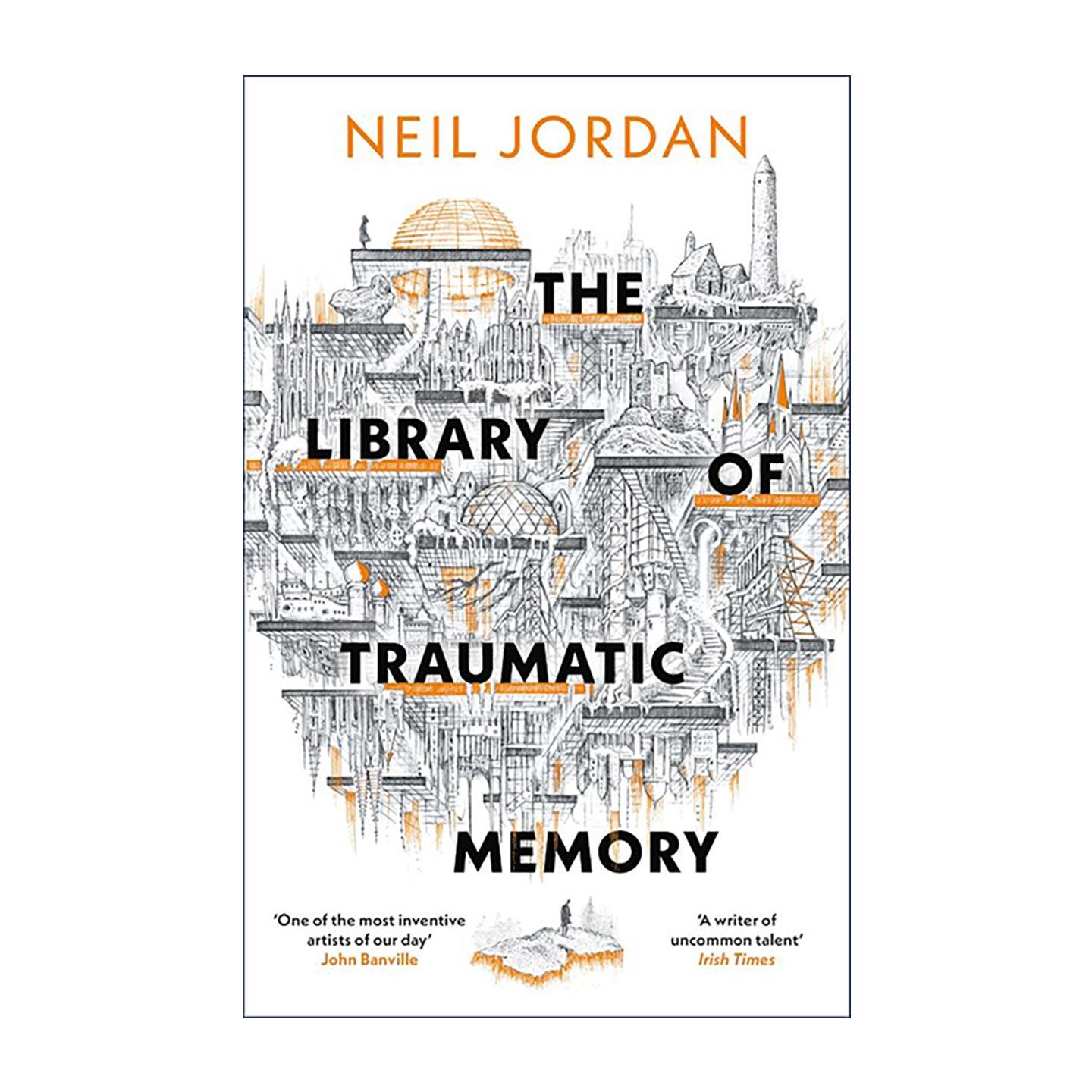 英文原版 The Library of Traumatic Memory 创伤记忆图书馆 尼尔?乔丹科幻小说 夜访吸血鬼导演 大开本 英文版 进口英语原版书籍