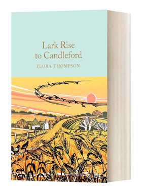 Lark Rise to Candleford 雀起乡到烛镇 精装 麦克米伦收藏馆系列 Macmillan Collector's Library 英文原版经典文学 进口书籍