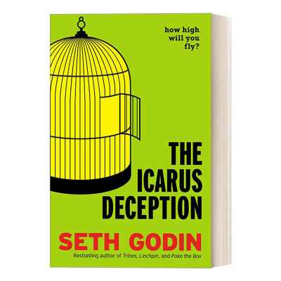 英文原版 The Icarus Deception 伊卡洛斯骗局：你会飞多高？ 自我提升 创造力 紫牛作者Seth Godin 精装 英文版 进口英语原版书籍