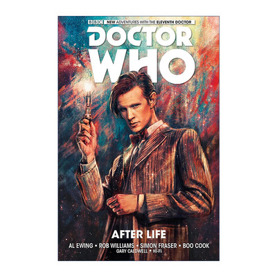 英文原版 Doctor Who The Eleventh Doctor Vol. 1 After Life 神秘博士漫画 第十一任博士系列 卷一 新生 进口英语原版书籍