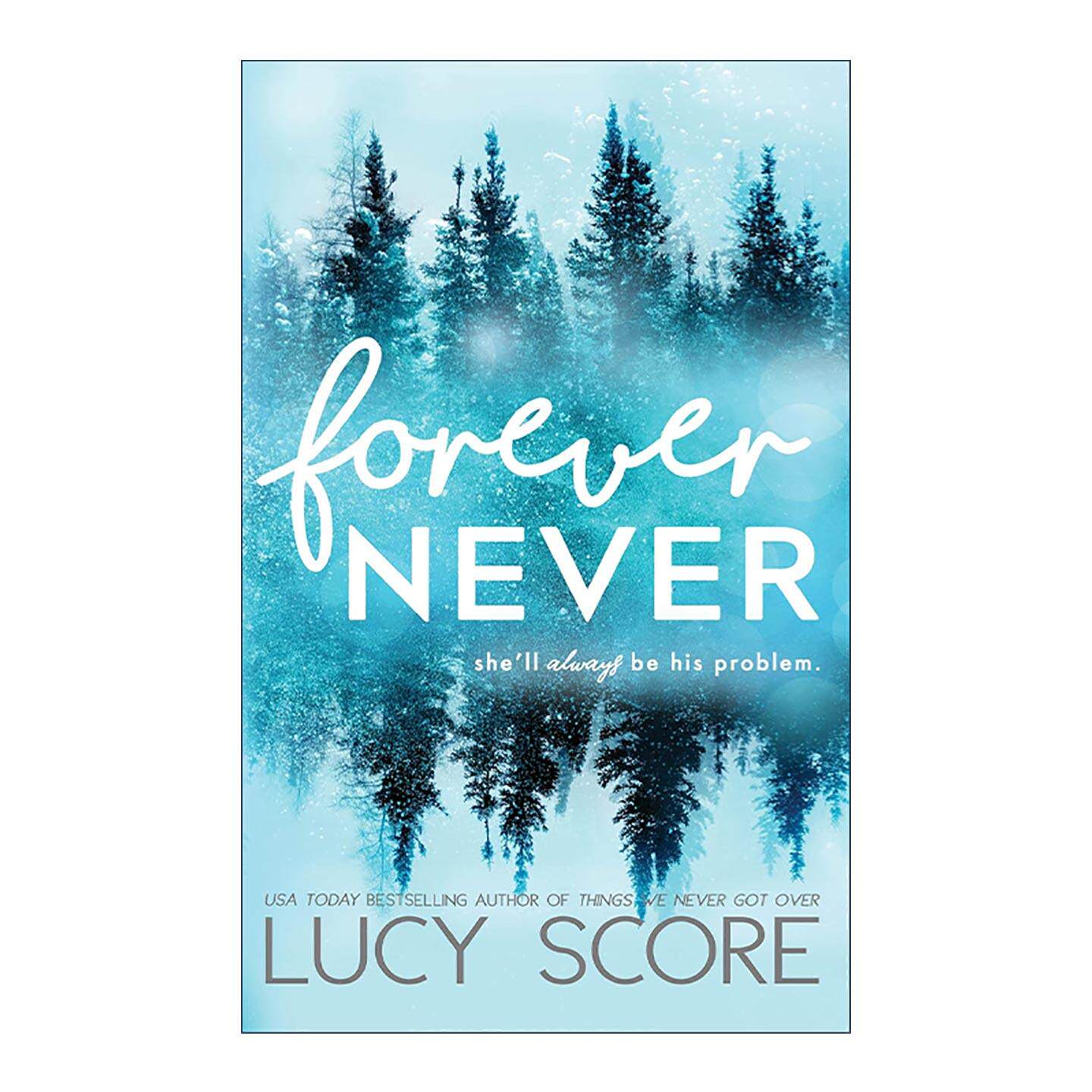 英文原版 Forever Never 永远不会 浪漫喜剧 Things We Never Got Over作者Lucy Score 英文版 进口英语原版书籍