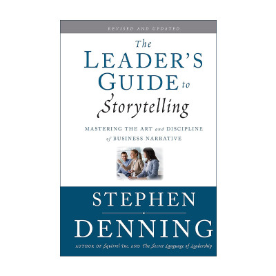 英文原版 The Leader's Guide to Storytelling 领导者讲故事指南 掌握商业会议的艺术与规律 精装 英文版 进口英语原版书籍