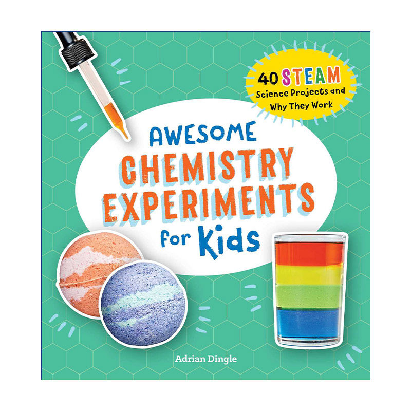 Awesome Chemistry Experiments for Kids 儿童化学实验书 40个STEAM动手项目