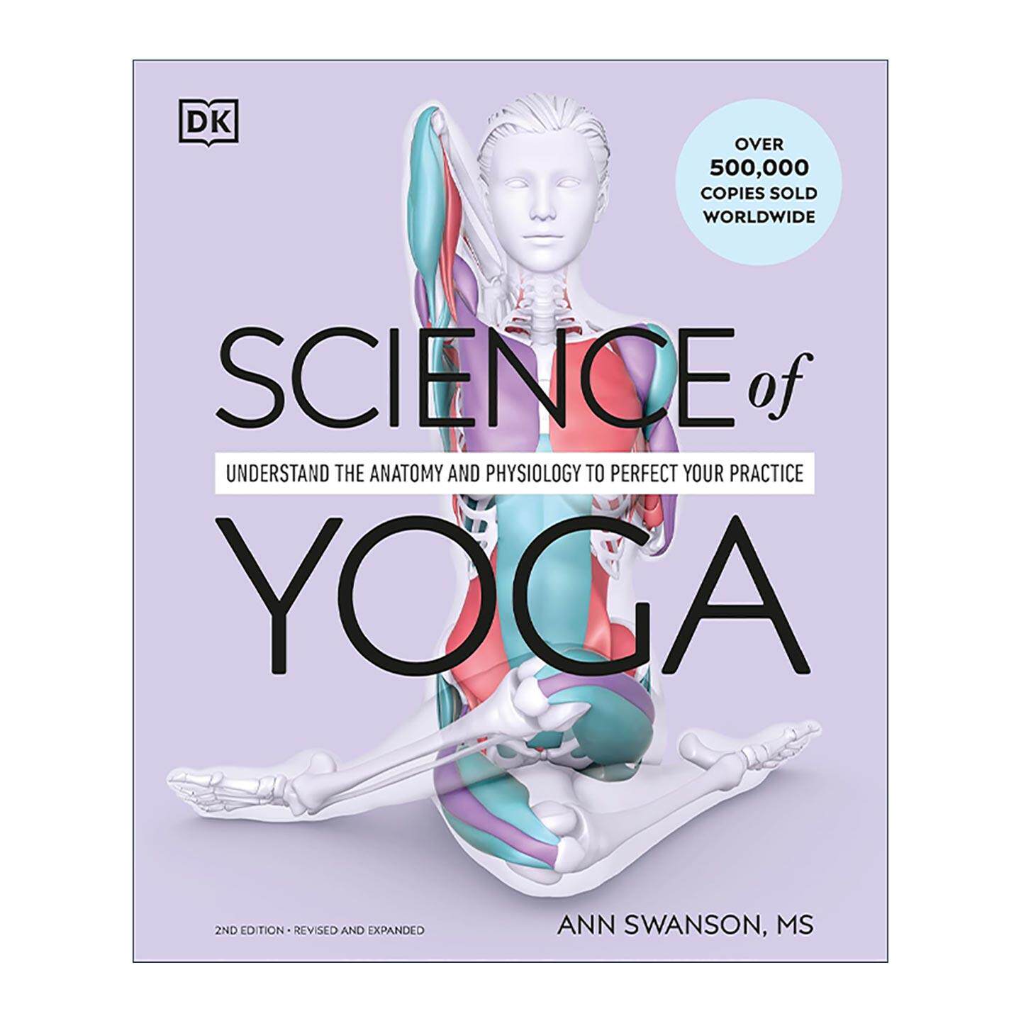 英文原版 Science of Yoga DK百科系列 瑜伽科学 瑜伽图解指南 深入了解瑜伽姿势的变化 英文版 进口英语原版书籍