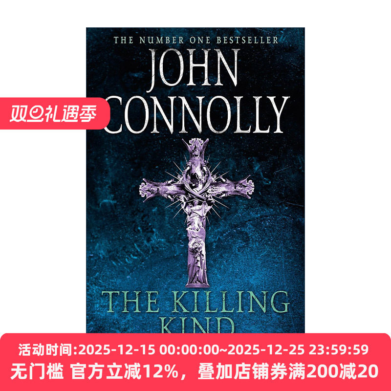 英文原版 The Killing Kind 蜘蛛杀阵 侦探悬疑小说 失物之书作者 约翰·康奈利 John Connolly 英文版 进口英语原版书籍
