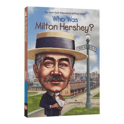 Who Was Milton Hershey? 米尔顿·赫尔希是谁？