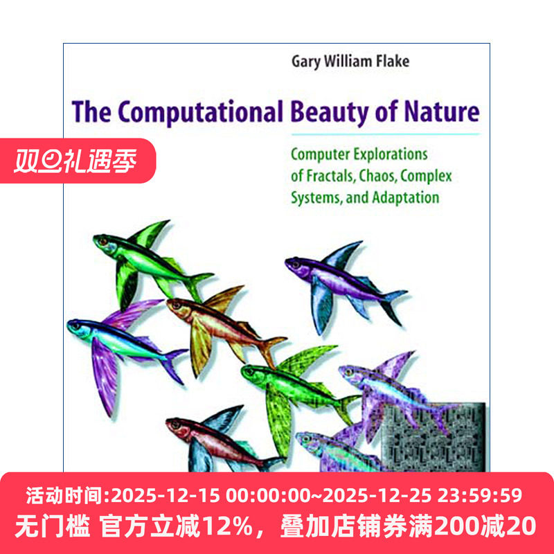 英文原版 The Computational Beauty of Nature 自然的计算之美 计算机对分形 混沌 复杂系统和适应性的探索 Gary William Flake