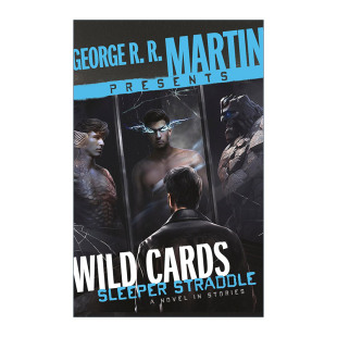 卧铺跨骑 Straddle Wild Presents Martin 外卡 Sleeper 科幻小说 英文版 Cards 冰与火之歌作者新作 精装 George 英文原版