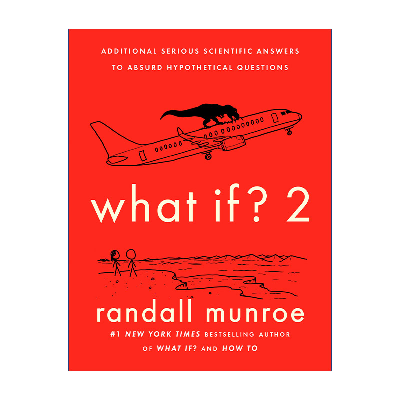 英文原版 What If? 2 那些古怪又让人忧心的问题续作 如果这样 会怎样 科学妙答 第2部 Randall Munroe 精装 英文版 进口书籍 书籍/杂志/报纸 人文社科类原版书 原图主图
